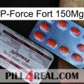 P-Force Fort 150Mg 36